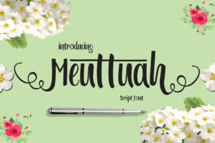 Meuttuah: A Handwritten Font with Unique Charm