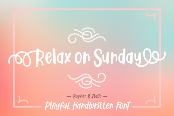 Relax on Sunday: A Handwritten Font with a Unique Twist