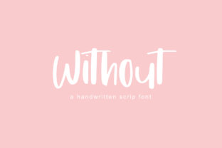 Without: A Handwritten Font That Adds Character to Any Design